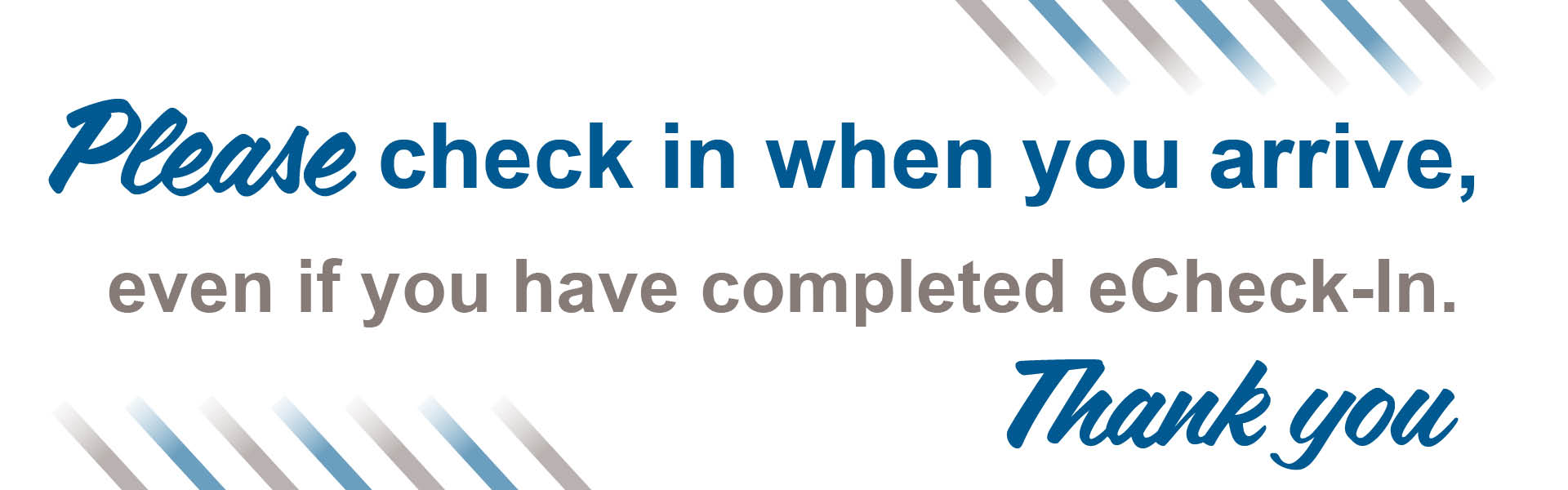 Please check in (even with echeck)