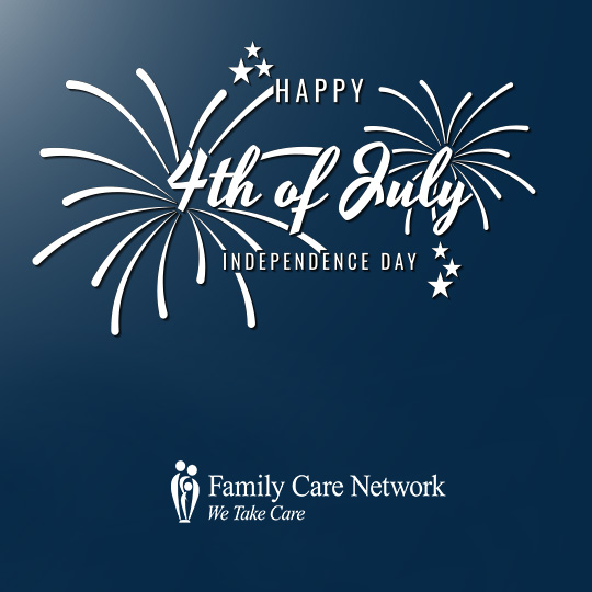 July 4 hours at Family Care Network